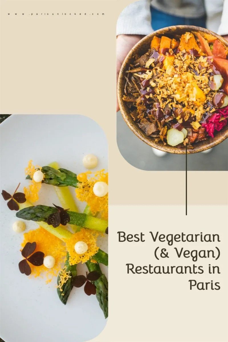The Best Vegetarian & Vegan Restaurants in Paris for Foodies